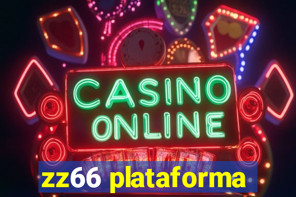 zz66 plataforma